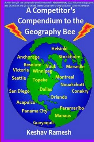 Cover of A Competitor's Compendium to the Geography Bee