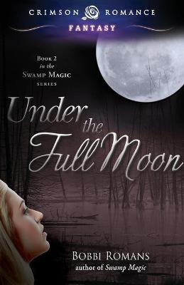 Cover of Under the Full Moon