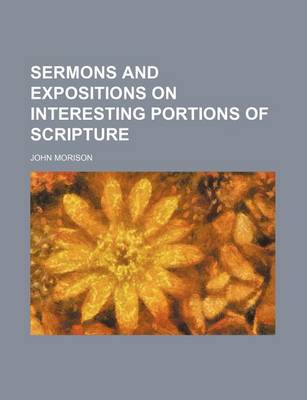 Book cover for Sermons and Expositions on Interesting Portions of Scripture