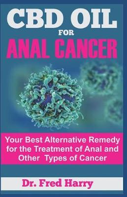 Book cover for CBD Oil for Anal Cancer