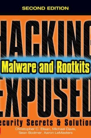 Cover of Hacking Exposed Malware & Rootkits: Security Secrets and Solutions, Second Edition