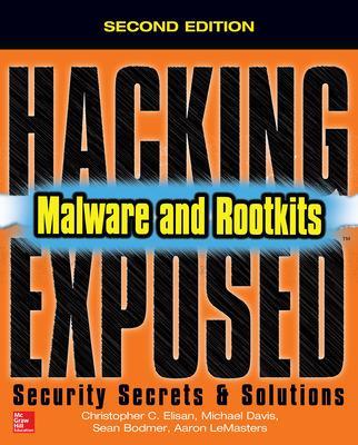 Book cover for Hacking Exposed Malware & Rootkits: Security Secrets and Solutions, Second Edition