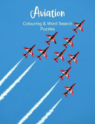 Book cover for Aviation Colouring & Word Search Puzzles