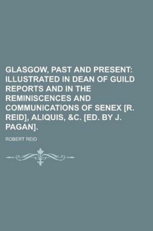 Cover of Glasgow, Past and Present