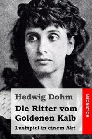 Cover of Die Ritter vom Goldenen Kalb