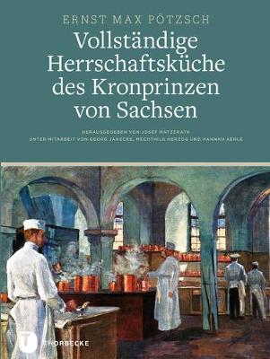 Book cover for Vollstandige Herrschaftskuche Des Kronprinzen Von Sachsen