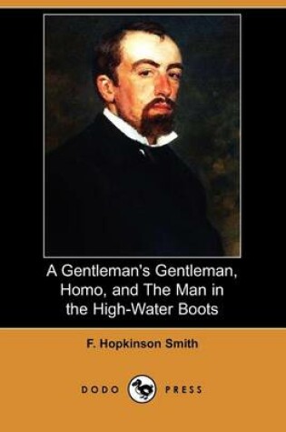 Cover of A Gentleman's Gentleman, Homo, and the Man in the High-Water Boots (Dodo Press)