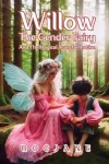 Book cover for Willow The Gender Fairy and The Magical Transformation