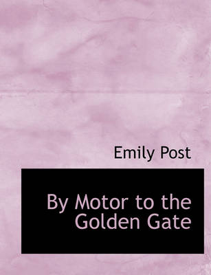 Book cover for By Motor to the Golden Gate