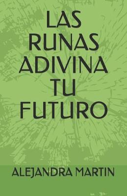 Book cover for Las Runas Adivina Tu Futuro