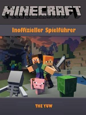 Book cover for Minecraft Inoffizieller Spielfuhrer