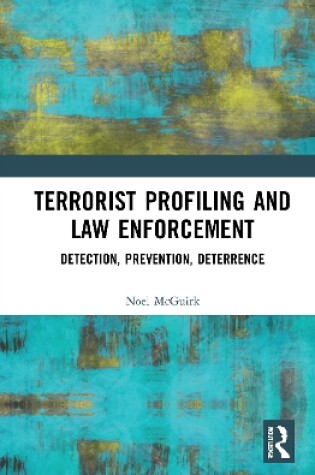 Cover of Terrorist Profiling and Law Enforcement