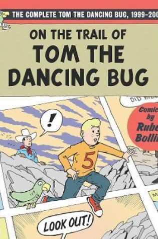 Cover of On the Trail of Tom The Dancing Bug