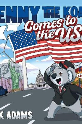 Cover of Kenny the Koala Comes to the USA