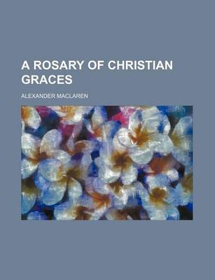 Book cover for A Rosary of Christian Graces