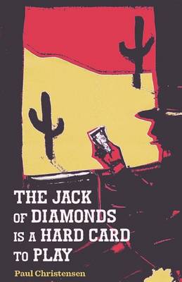 Book cover for The Jack of Diamonds Is a Hard Card to Play