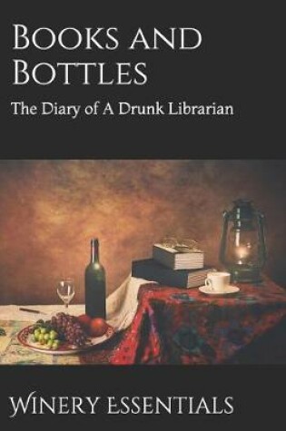 Cover of Books and Bottles