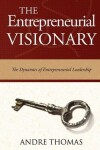 Book cover for The Entrepreneurial Visionary