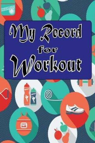 Cover of My Record for Workout