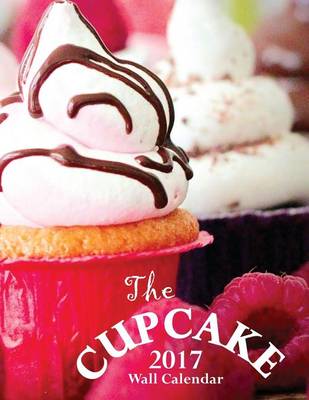 Book cover for The Cupcake 2017 Wall Calendar