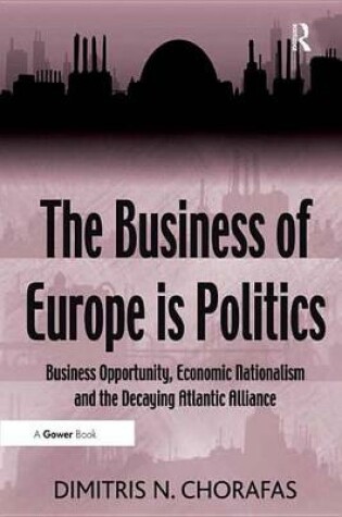 Cover of The Business of Europe is Politics