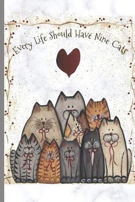 Book cover for Every Life Should Have Nine Cats