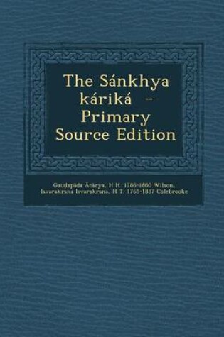 Cover of The Sankhya Karika - Primary Source Edition