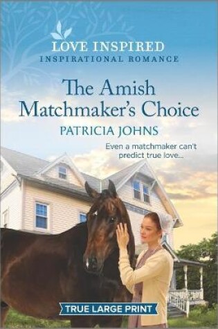 Cover of The Amish Matchmaker's Choice