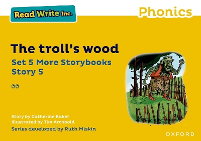 Cover of Read Write Inc Phonics: Yellow Set 5 More Storybook 5 The troll's wood
