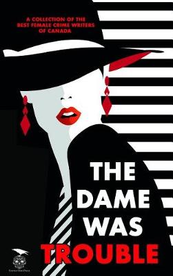 Book cover for The Dame Was Trouble