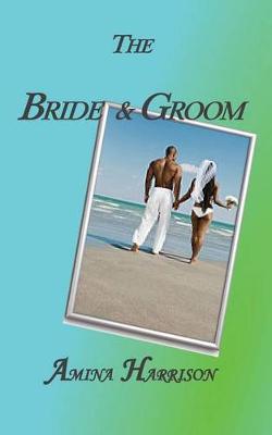 Book cover for The Bride & Groom