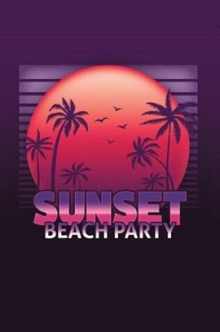 Cover of Sunset Beach Party