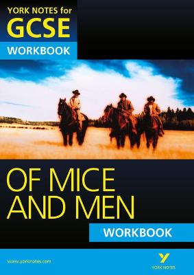 Book cover for Of Mice and Men: York Notes for GCSE Workbook (Grades A*-G)