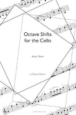 Cover of Octave Shifts for the Cello, Book Three