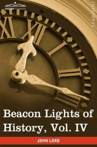 Cover of Beacon Lights of History, Vol. IV