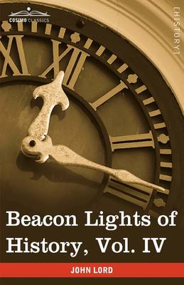 Book cover for Beacon Lights of History, Vol. IV