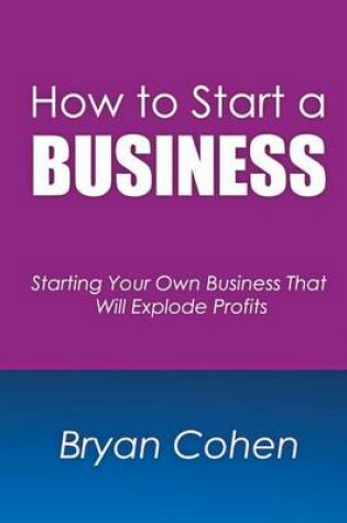 Cover of How to Start a Business
