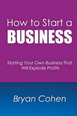 Book cover for How to Start a Business