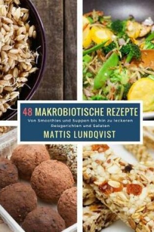 Cover of 48 Makrobiotische Rezepte