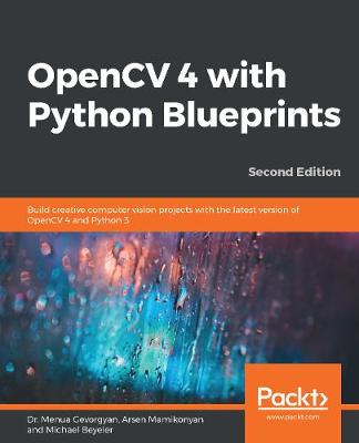 Book cover for OpenCV 4 with Python Blueprints