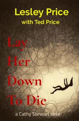 Cover of Lay Her Down To Die