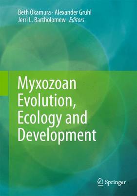 Cover of Myxozoan Evolution, Ecology and Development