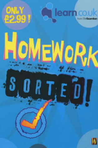 Cover of Homework Sorted!