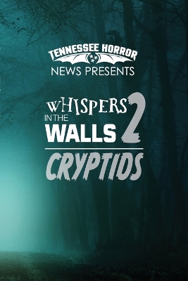 Book cover for Whispers in the Walls 2 Criptids