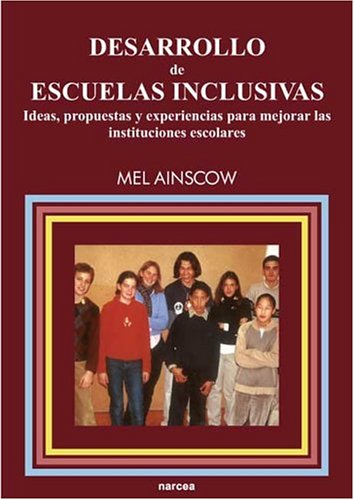 Book cover for Desarrollo de Escuelas Inclusivas - Ideas, Propues