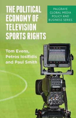 Book cover for The Political Economy of Television Sports Rights