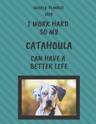 Book cover for Catahoula Weekly Planner 2020