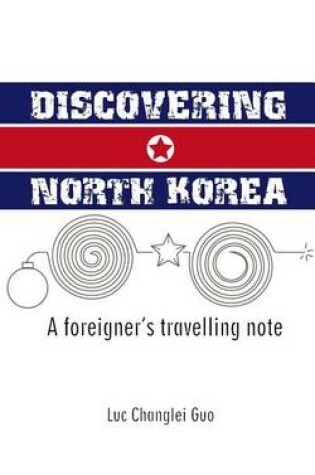 Cover of Discovering North Korea