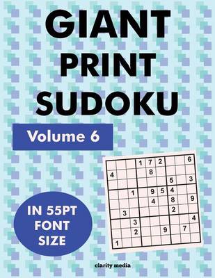 Book cover for Giant Print Sudoku Volume 6