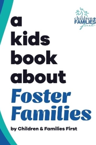 Cover of A Kids Book About Foster Families